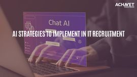 AI Strategies in IT Recruitment | ACHNET