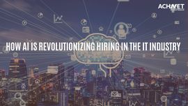 AI in Hiring in the IT Industry | ACHNET