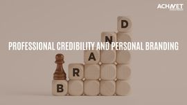 Professional Credibility and Personal Branding | ACHNET