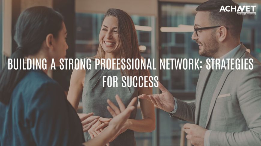 Building a Strong Professional Network in IT | ACHNET