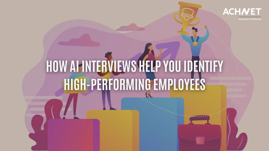 Identify High-Performing Employees Before They're Hired | ACHNET