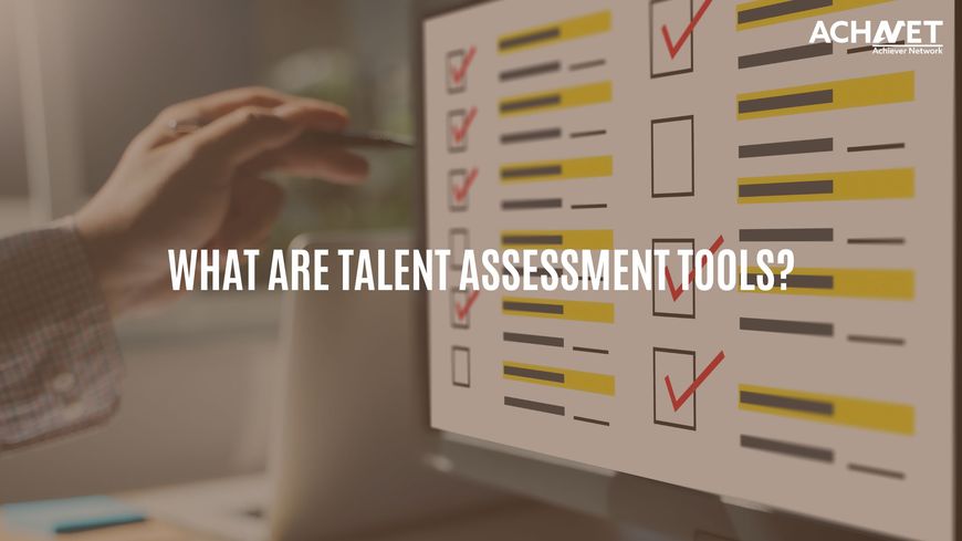 Talent Assessment Tools | ACHNET