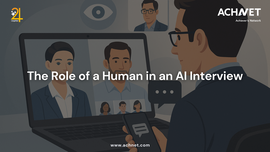The Role of a Human in AI Interviews | ACHNET