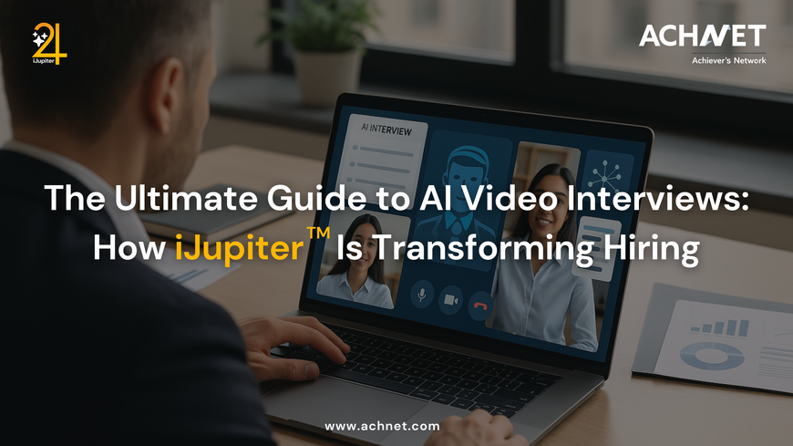 The Ultimate Guide to AI Video Interviews with iJupiter | ACHNET